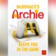McDonald's Türkiye'den Oyunculara Özel: AFK Karşıtı 'Archie' Aparatlı Menü!