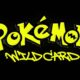 Pokémon: Wild Card: 7 Yıl Aradan Sonra Gelen Büyük Dönüş