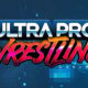Ultra Pro Wrestling Söz Verdiği Oynanışı Son Anda Yayınladı